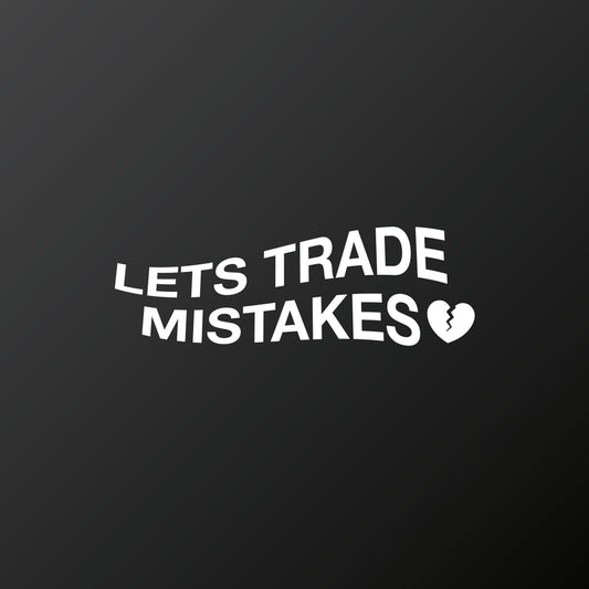 TRADE MISTAKES